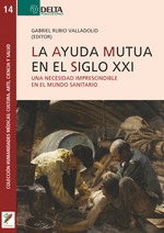 LA AYUDA MUTUA EN EL SIGLO XXI