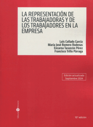 REPRESENTACIÓN DE LAS TRABAJADORAS Y DE LOS TRABAJADORES EN LA EMPRESA