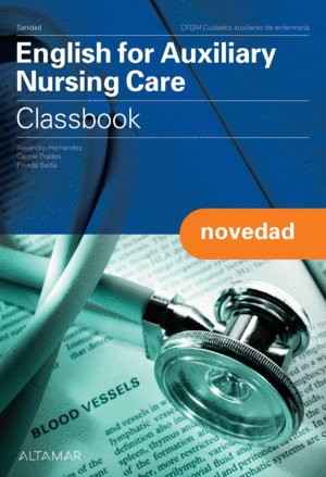 ENGLISH FOR AUXILIARY NURSING CARE. CLASSBOOK. GM 24 CF