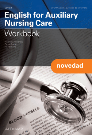 ENGLISH FOR AUXILIARY NURSING CARE. WORKBOOK. GM 24 CF
