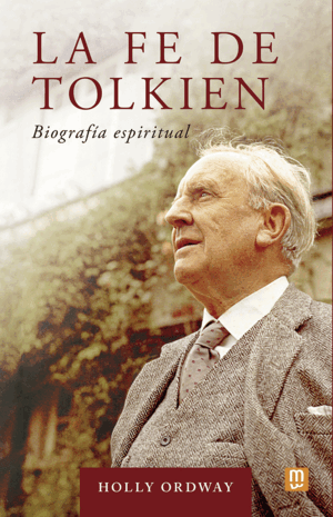 LA FE DE TOLKIEN