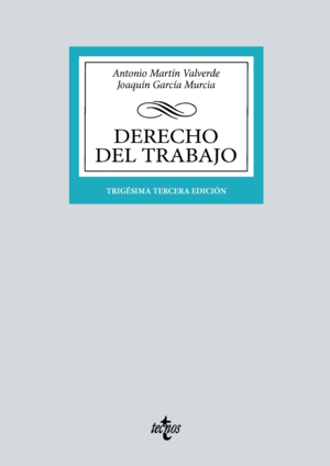 DERECHO DEL TRABAJO. 33ª ED.