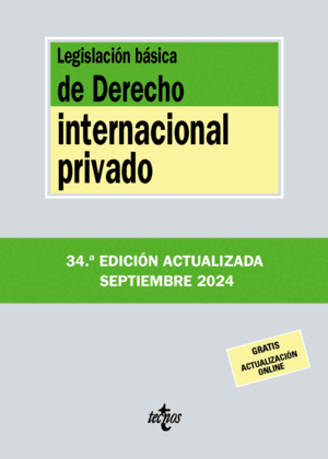 LEGISLACIÓN BÁSICA DE DERECHO INTERNACIONAL PRIVADO. 34ª ED.