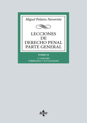 LECCIONES DE DERECHO PENAL. PARTE GENERAL. TOMO II. 5ª ED.