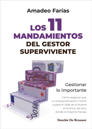 LOS 11 MANDAMIENTOS DEL GESTOR SUPERVIVIENTE