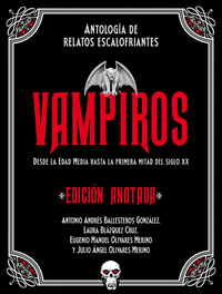 VAMPIROS. EDICIÓN ANOTADA