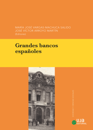 GRANDES BANCOS ESPAÑOLES