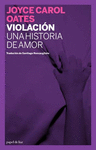 VIOLACIÓN: UNA HISTORIA DE AMOR