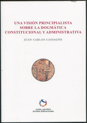 UNA VISION PRINCIPIALISTA SOBRE LA DOGMATICA CONSTITUCIONAL