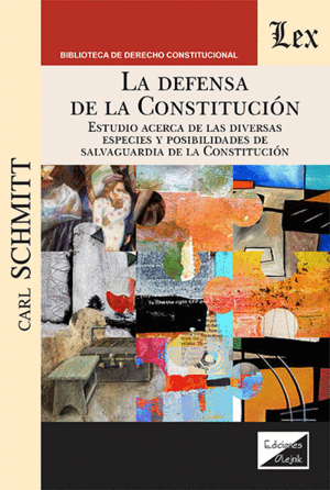 LA DEFENSA DE LA CONSTITUCIÓN