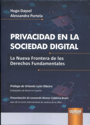 PRIVACIDAD EN LA SOCIEDAD DIGITAL. LA NUEVA FRONTERA DE LOS DERECHOS FUNDAMENTALES