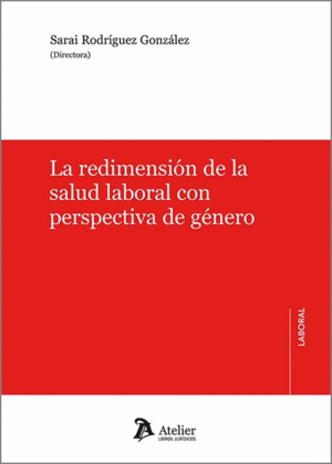 REDIMENSIÓN DE LA SALUD LABORAL CON PERSPECTIVA DE GENERO