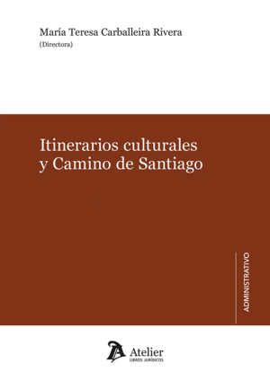 ITINERARIOS CULTURALES Y CAMINO DE SANTIAGO